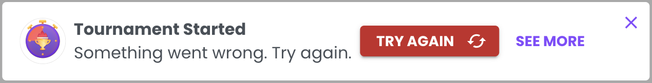 Notifications - Snackbar Tournaments